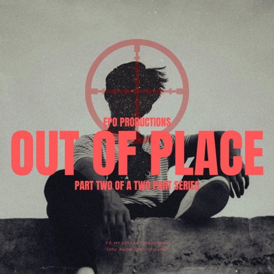 Out of place Pt. 2 - Single