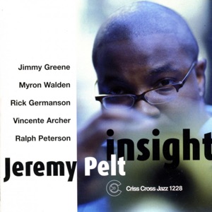 Insight (feat. Jimmy Greene, Myron Walden, Rick Germanson, Vicente Archer & Ralph Peterson)