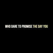 Who Dare to Promise artwork