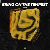 Bring on the Tempest (Extended Mix) artwork