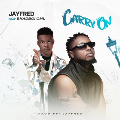 Carry On (feat. bhadboi oml) - Single