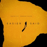 Easier Said (feat. Roach Gigz) - Single - Ravo