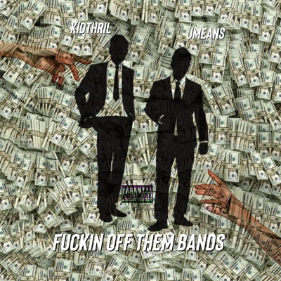 Fucking Off Them Bands (feat. JMeans) - Single