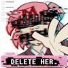 Delete Her - Single