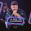 O Pai Tá Cuidando - Single