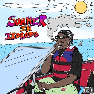 SUMMER IN IKORODU - Single
