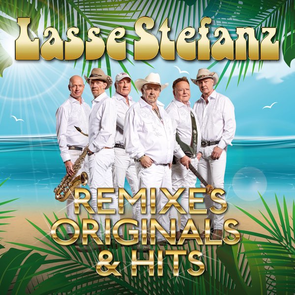 Remixes, originals & hits - Album by Lasse Stefanz - Apple Music