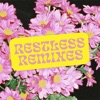 Restless (Remixes) - Single