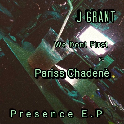 We Dont First (feat. Pariss Chadenè) [Studio Version] [Studio Version] - Single
