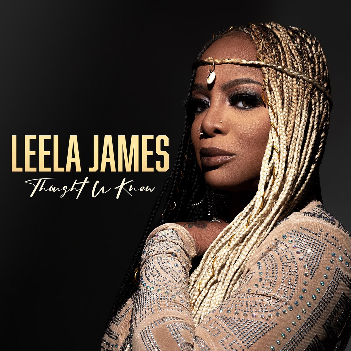 Thought U Knew - Single - Album by Leela James - Apple Music