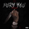 Bury You - Single
