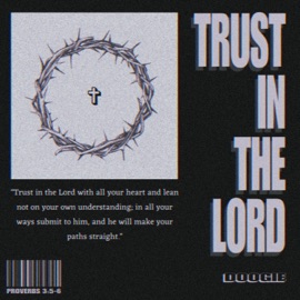 Trust in the Lord Doogie