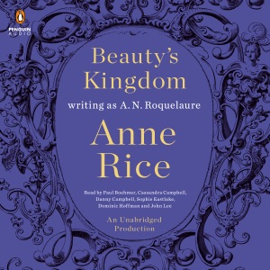 Beauty's Kingdom: A Novel (Unabridged)