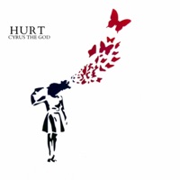 Hurt - Single - Cyrus the God