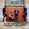 Venímos Del Barrío - Single