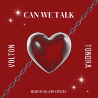 Can We Talk (feat. Volton Wright) - Single - Tondra