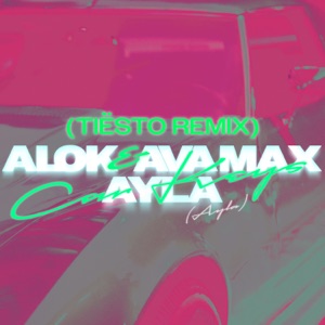 Car Keys (Ayla) [feat. Ayla] [Tiësto Remix]