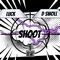 SHOOT (feat. D Swoll) - Luck lyrics