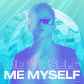 Me Myself artwork