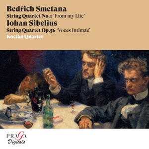 Bedřich Smetana: String Quartet No. 1 "From my Life" - Jean Sibelius: String Quartet "Voces Intimae"