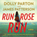 James Patterson & Dolly Parton - Run, Rose, Run