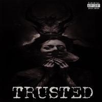 Trusted - Single - The Real J.T.W.
