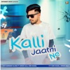 Kalli Jaatni Ne (feat. Serdhe aala & Guru Selwal) - Single