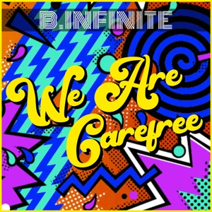 We Are Carefree - Single