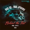 Behind the Tint (feat. Stvii B & BSQ Jpound) - Single