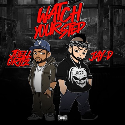 Watch Your Step (feat. Joell Ortiz) - Single