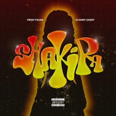 Shakira (feat. Le Saint Louest) - Single