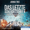 Oberon entfesselt: Das letzte Schlachtschiff 4 - Joshua Tree