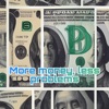 More Money, Less Problems - EP