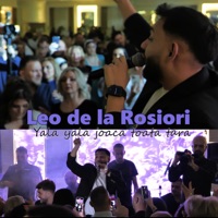 Yala yala joaca toata tara (Live) - Single - Leo de la Rosiori