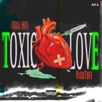 Toxic Love - EP - VickTuff