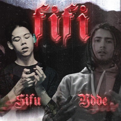 FIFI (feat. yddE) - Single