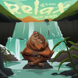 Relax Your Mind (feat. 4la Powers) OB Flamez