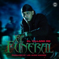 El Funeral (feat. Los Audio Kimikos) - Single - El Villanord