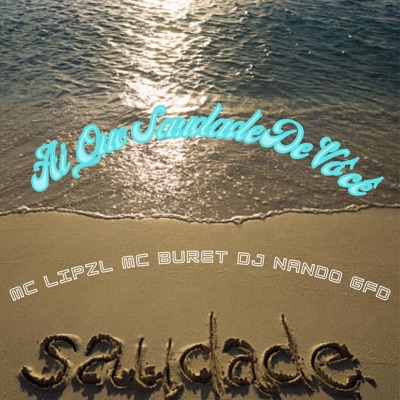 Aí Que Saudade de Vc - Single