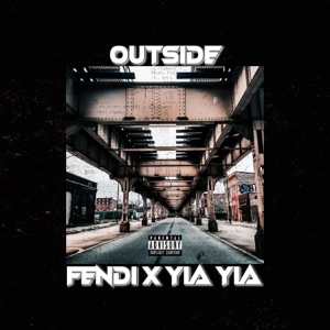 Outside (feat. Yia Yia)