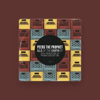 Listen to Peebs The Prophet, watch music videos, read bio, see tour dates & more!