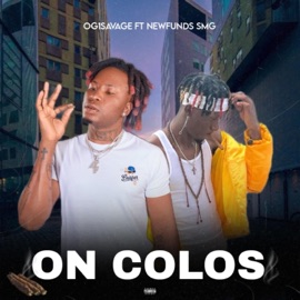 ON COLLOS (feat. Newfunds smg) Og1savage