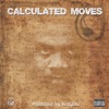 Calculated Moves