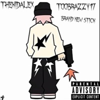 Brand new stick (feat. Toobrazzy17) [Remix] - Single - thekid.alex