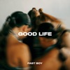 Good Life - Single, 2023