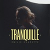 Tranquille - Single