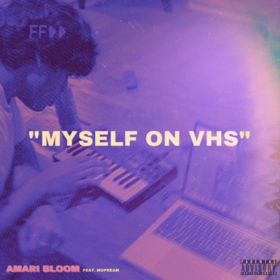 Myself on VHS (feat. Mupream) - Single