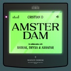 Amsterdam (feat. $hirak, Brysa & Ashafar)
