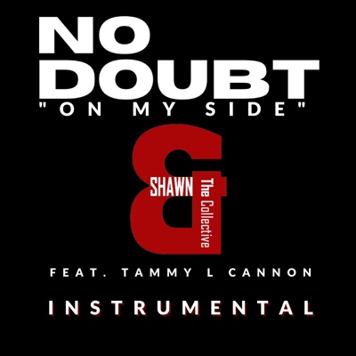 No Doubt (On My Side) (feat. Tammy L Cannon) [Instrumental] - Single
