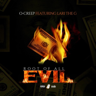 Root of All Evil (feat. Lari the G) - Single